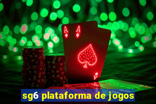 sg6 plataforma de jogos